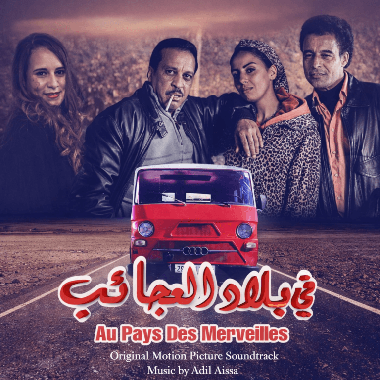 Au Pays des Merveilles – Moroccan film – Original score by Adil Aissa
