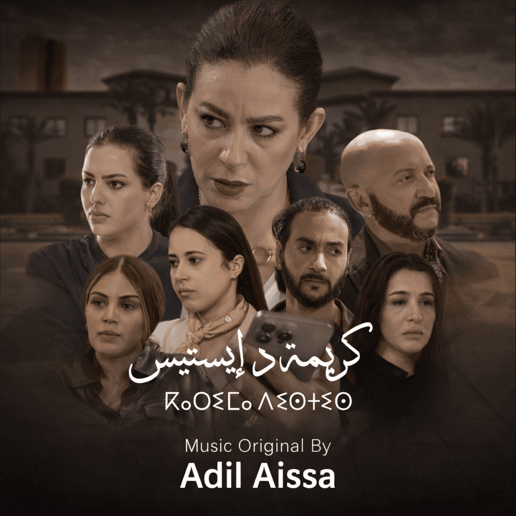 Karima D'Istis – Moroccan TV series – Original music by Adil Aissa